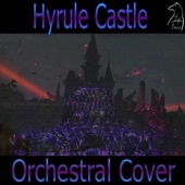 Hyrule Castle (From "Breath of the Wild") [Orchestral Cover] [with KaKaShUruKioRa] artwork