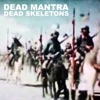 Dead Mantra