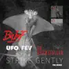 Stream & download Strike Gently (AK Rockefeller Remix) [feat. UFO Fev] - Single