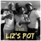 Liz's Pot - Dscott lyrics