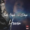 Heaven (feat. Shaya) - Single
