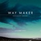 Way Maker (Unplugged Version) artwork