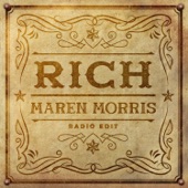 Rich by Maren Morris