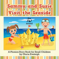 Gloria Eveleigh - Sammy and Susie Visit the Seaside: A Phonics Story Book for Small Children (Unabridged) artwork