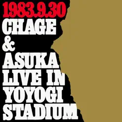 LIVE IN YOYOGI STADIUM - Chage and Aska LIVE IN YOYOGI STADIUM - Chage and Aska