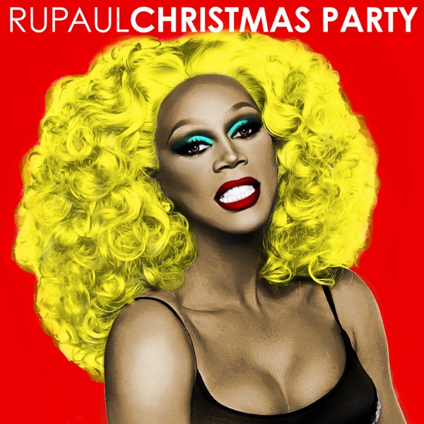 RuPaul - Hey Sis, It's Christmas (feat. Markaholic)