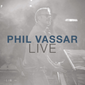 Phil Vassar (Live) - フィル・ヴァッサ
