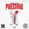Pressure (feat. KashTalk) - MDN EA lyrics