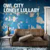 Lonely Lullaby - Single album lyrics, reviews, download
