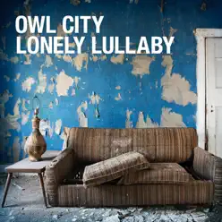 Lonely Lullaby - Single - Owl City