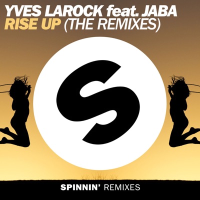 Rise Up (Yves Larock Remix Edit)