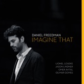 Daniel Freedman - Love Takes Time