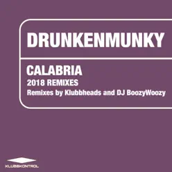 Calabria (2018 Remixes) - EP - Drunkenmunky Calabria (2018 Remixes) - EP - Drunkenmunky