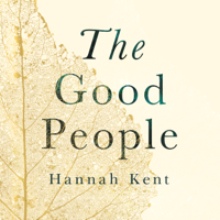 Hannah Kent - The Good People artwork