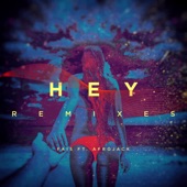 Hey (feat. Afrojack) [Remixes] artwork