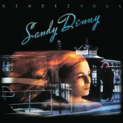 Rendevous (Remastered) - Sandy Denny