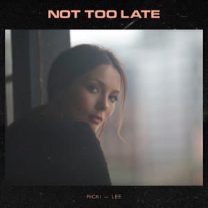 Ricki-Lee - Not Too Late - Line Dance Musique