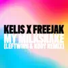 My Milkshake (Leftwing : Kody Remix) - Single album lyrics, reviews, download
