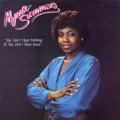 Myrna Summers - You Don't Have Nothing, If You Don't Have Jesus