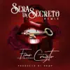 Será un Secreto (Remix) [feat. Cruzito] - Single album lyrics, reviews, download