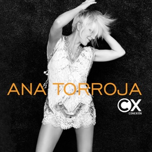Ana Torroja Un Año Más (feat. Ximena Sariñana & Carla Morrison)
