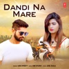 Dandi Na Mare - Single