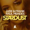 Jude & Frank - Stardust (Original Club Mix)