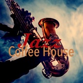 Jazz Coffee House – Seductive as the Sound of Jazz artwork