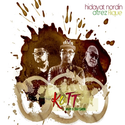 A'trez, Flique Mohamad & Hidayat Nordin - Kopi O Teh Tarik