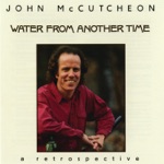 John McCutcheon - Wild Rose of the Mountain