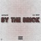 By the Brick (feat. Lil Wop) - A$tack lyrics