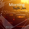 Morning Traffic Jam