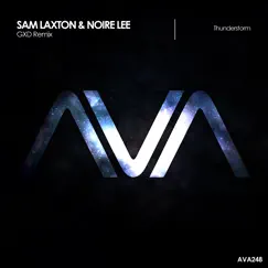 Thunderstorm (Gxd Remix) - Single by Sam Laxton & Noire Lee album reviews, ratings, credits