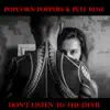 Stream & download Don't Listen to the Devil - Single