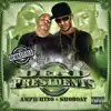 Dead Presidents (Remastered) album lyrics, reviews, download
