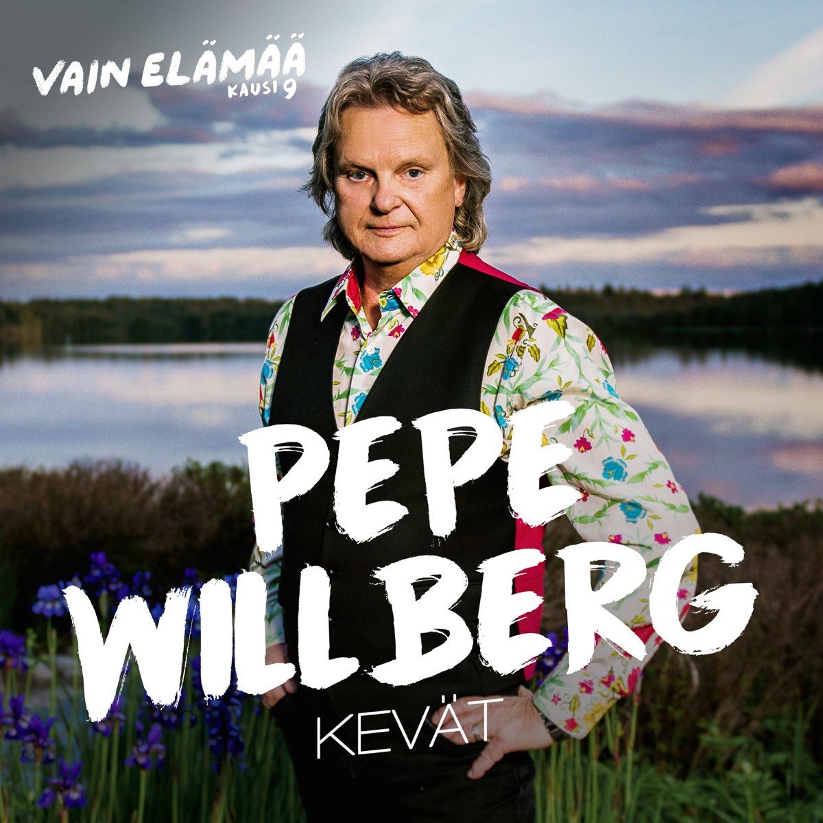 Kevät (Vain elämää kausi 9) - Single par Pepe Willberg sur Apple Music