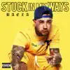 Stuck in My Ways album lyrics, reviews, download