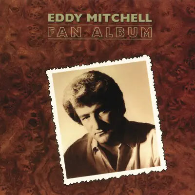 Fan Album - Eddy Mitchell
