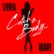 Catch a Body (feat. Quavo) - LIVVIA lyrics