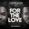 For the Love (feat. Kris Erroh) - Single