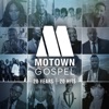 Motown Gospel: 20 Years/20 Hits