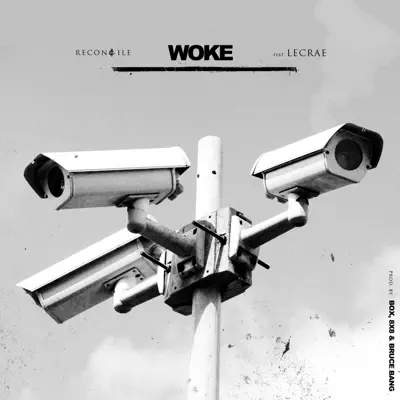 Woke (feat. Lecrae) - Single - Reconcile