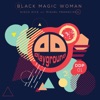Disco Dice - Black Magic Woman (Extended Mix)