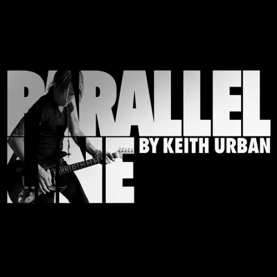 Parallel Line - Single - Keith Urban
