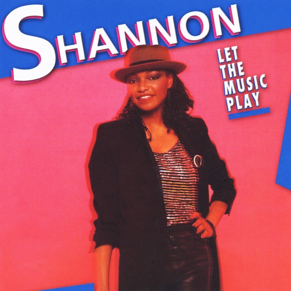 SHANNON LET THE MUSIC PLAY