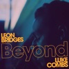 Beyond (feat. Luke Combs) [Live] - Single