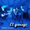 El Garage Presenta: Barrio Calavera - EP