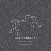 Reo Cragun - Last Goodbyes