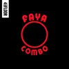 4 to the Floor Presents Faya Combo album lyrics, reviews, download