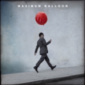 Maximum Balloon - Groove Me